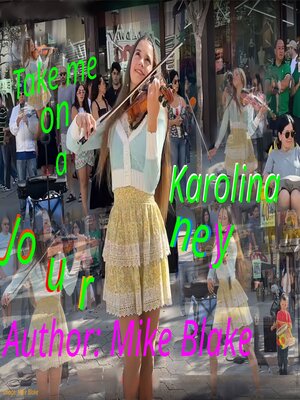 cover image of Take Me on a Karolina Journey